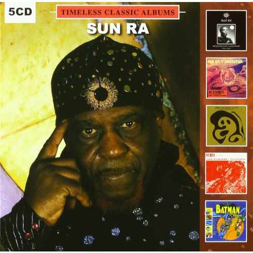 SUN RA - Timeless Classic Albums cover 