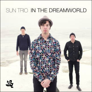 SUN TRIO - In The Dreamworld cover 