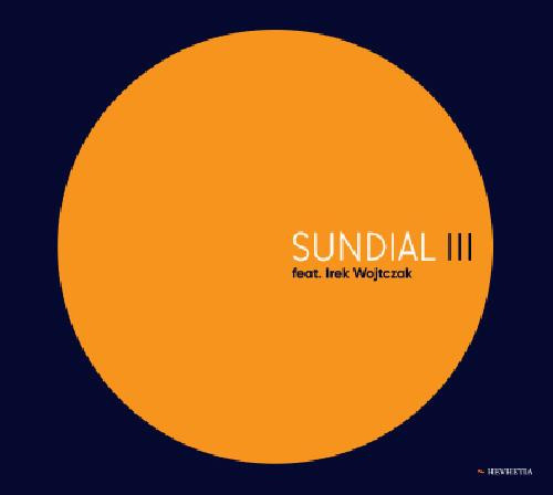 SUNDIAL TRIO (JACHNA TARWID KARCH) - Sundial Feat. Irek Wojtczak : Sundial III cover 