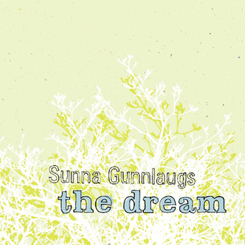 SUNNA GUNNLAUGS - The Dream cover 