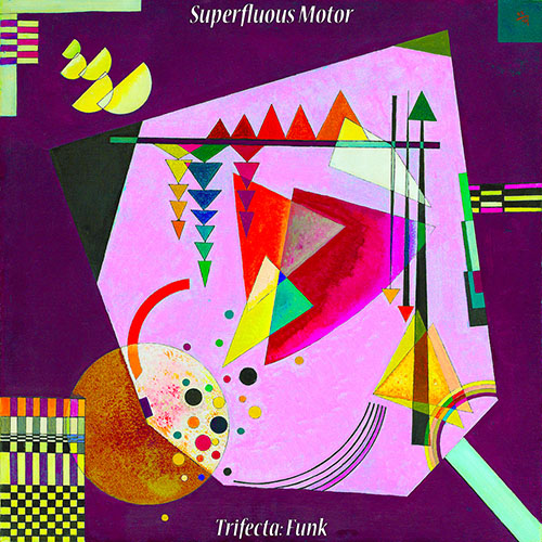 SUPERFLUOUS MOTOR - Trifecta: Funk cover 