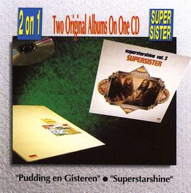 SUPERSISTER - Pudding En Gisteren / Superstarshine cover 