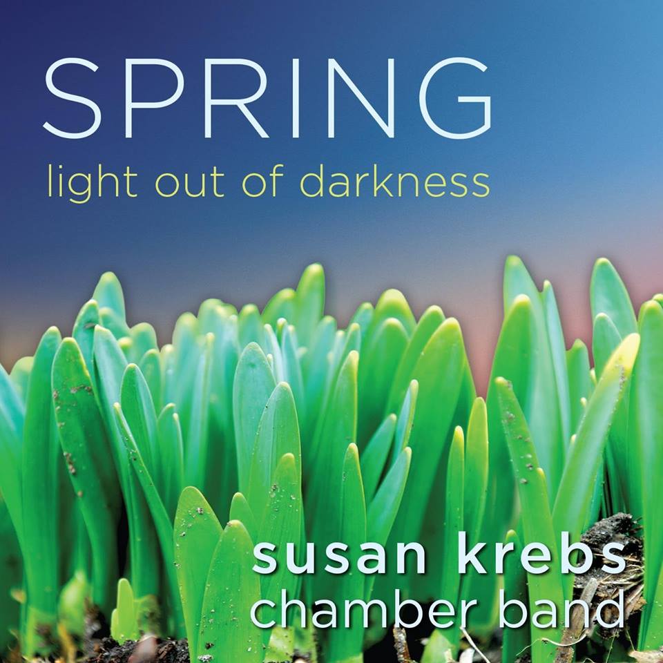 SUSAN KREBS - Spring: Light out of Darkness cover 