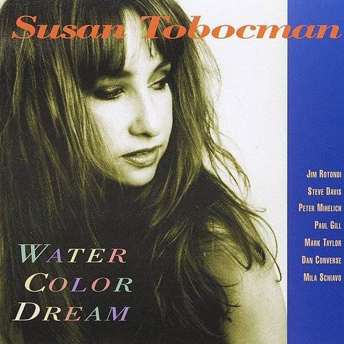 SUSAN TOBOCMAN - Watercolor Dream cover 