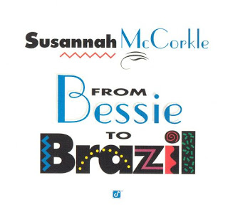 SUSANNAH MCCORKLE - From Bessie to Brazil cover 