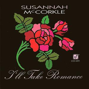 SUSANNAH MCCORKLE - I'll Take Romance cover 