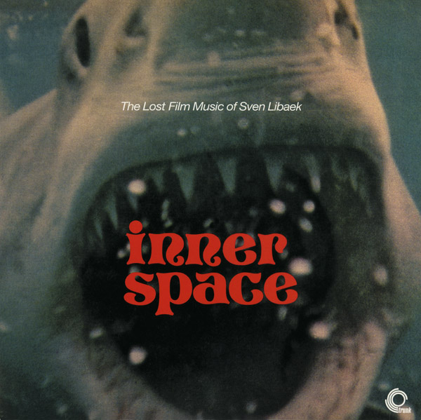 SVEN LIBÆK - Inner Space (The Lost Film Music Of Sven Libaek) cover 