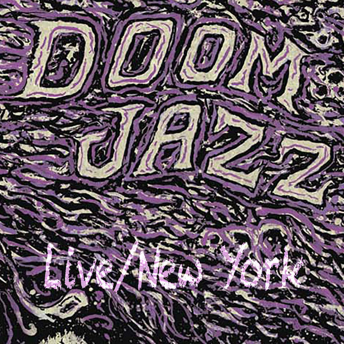 SWAMI LATEPLATE (BOBBY PREVITE & JAMIE SAFT) - Doom Jazz Live/New York cover 