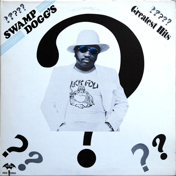 SWAMP DOGG - Swamp Dogg's Greatest Hits? cover 