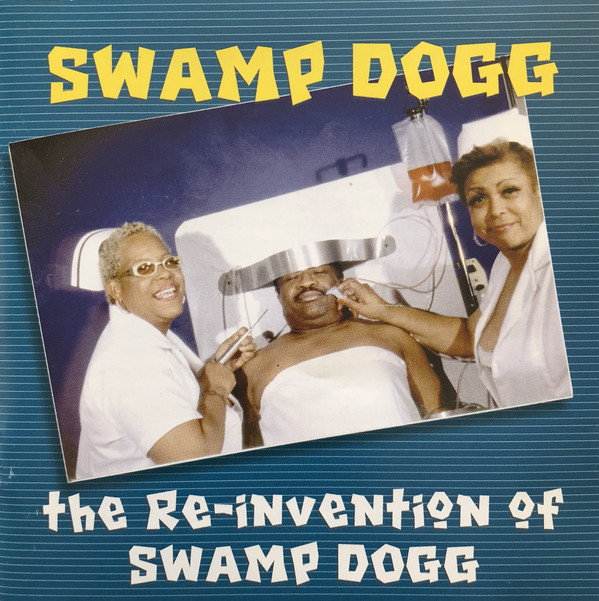 SWAMP DOGG - the Re-invention Of Swamp Dogg cover 