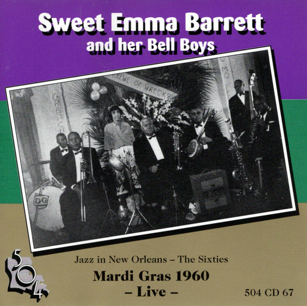 SWEET EMMA BARRETT - Sweet Emma Barrett & Her Bell Boys : Mardi Gras Live 1960 cover 