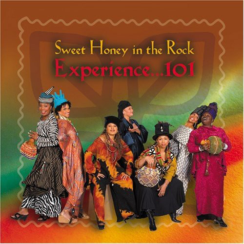 SWEET HONEY IN THE ROCK - Experience...101 cover 