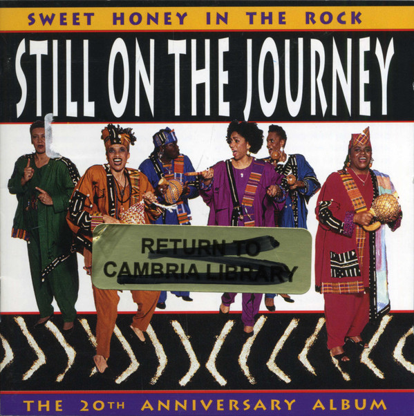 SWEET HONEY IN THE ROCK - Still On The Journey cover 
