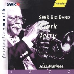 SWR BIG BAND - Clark Terry: Jazz Matinee cover 