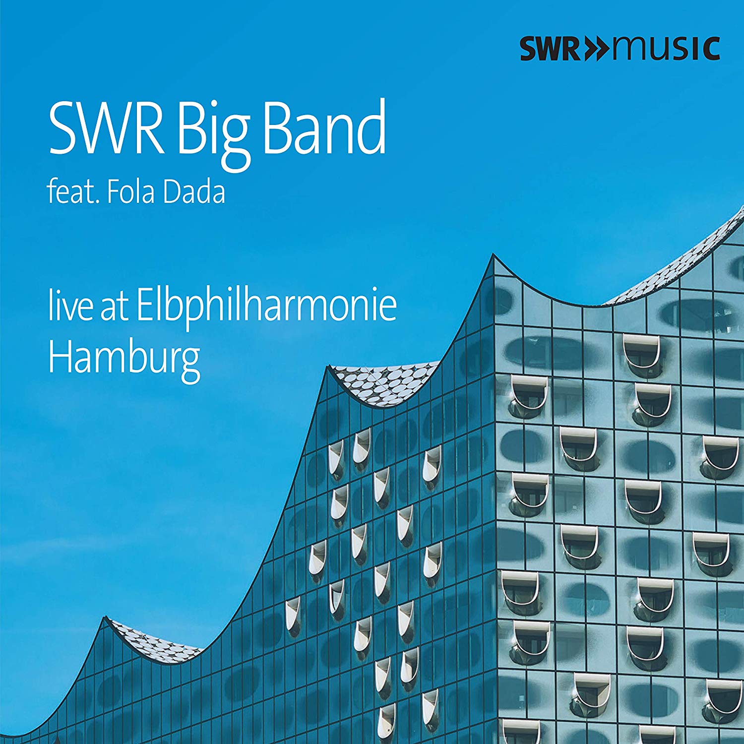 SWR BIG BAND - Live at Elbphilharmonie Hamburg cover 