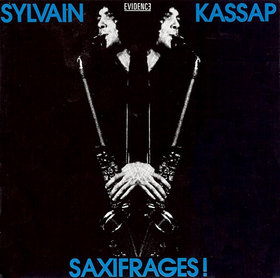 SYLVAIN KASSAP - Saxifrages cover 