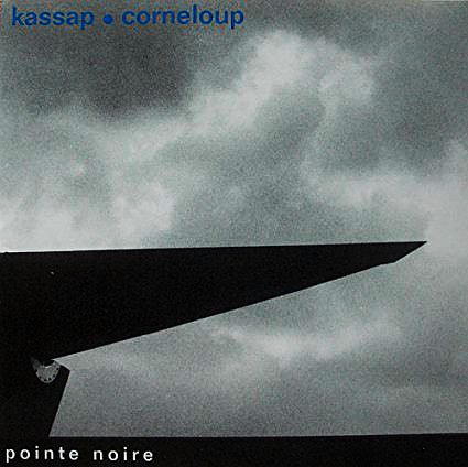 SYLVAIN KASSAP - Kassap • Corneloup : Pointe Noire cover 