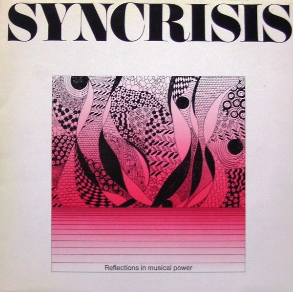 SYNCRISIS - Reflections In Musical Power cover 