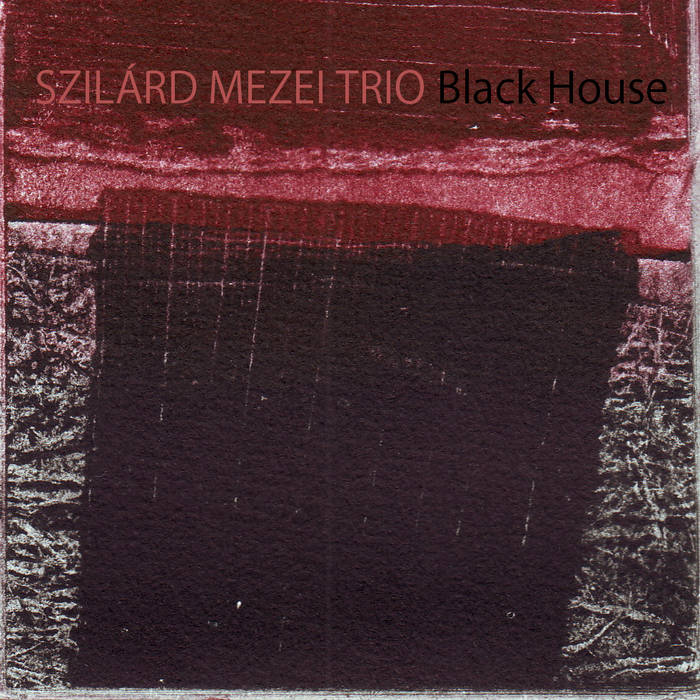 SZILÁRD MEZEI - Black House cover 