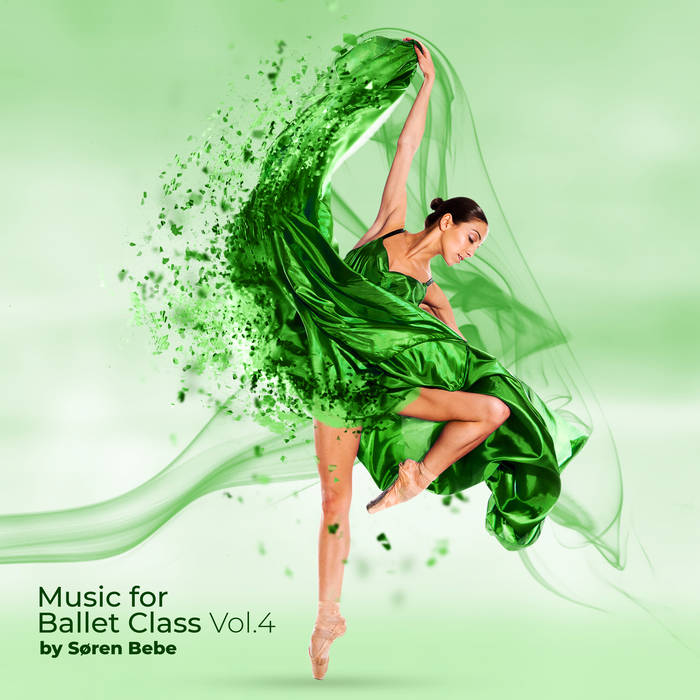 SØREN BEBE - Music for Ballet Class, vol​.​4 cover 