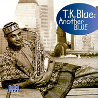 T K BLUE (TALIB KIBWE) - Another Blue cover 
