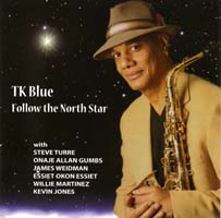 T K BLUE (TALIB KIBWE) - Follow the North Star cover 