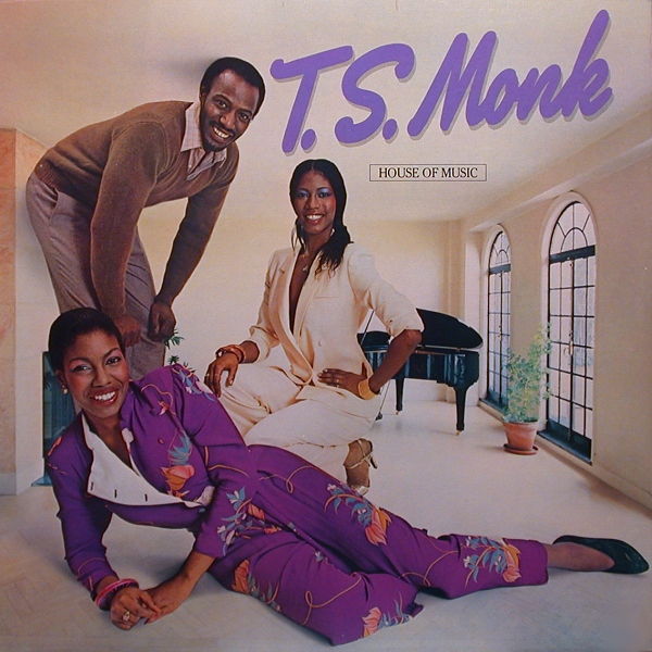 T. S. MONK - House Of Music cover 