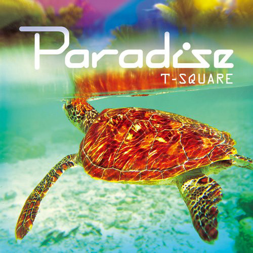 T-SQUARE - Paradise cover 