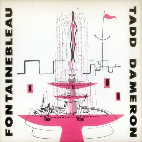 TADD DAMERON - Fontainebleau (aka Dameronia aka The Tadd Dameron Memorial Album) cover 