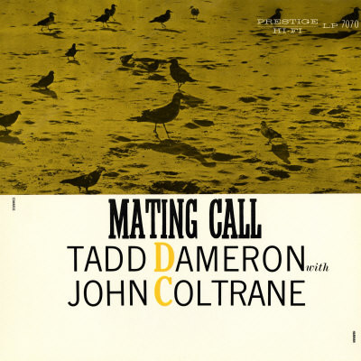 TADD DAMERON - Tadd Dameron With John Coltrane : Mating Call cover 
