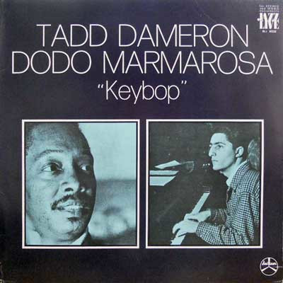TADD DAMERON - Tadd Dameron, Dodo Marmarosa ‎: 