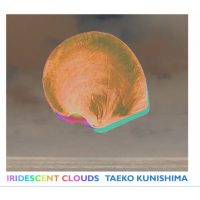 TAEKO KUNISHIMA - Iridescent Clouds cover 