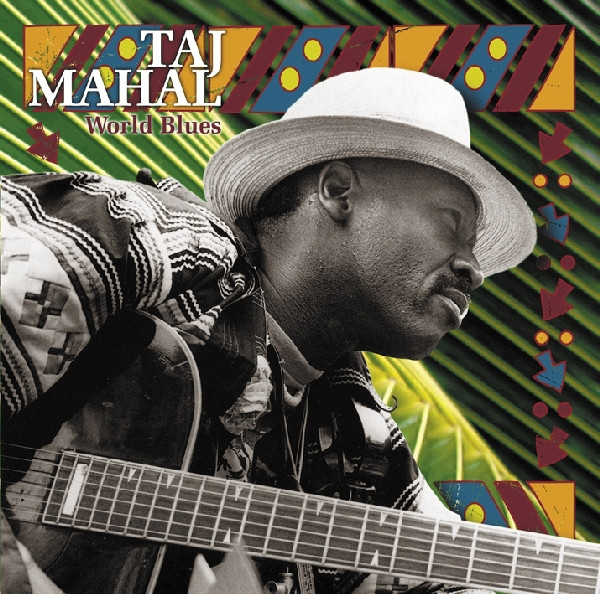 TAJ MAHAL - World Blues cover 