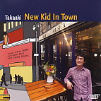 TAKAAKI OTOMO (TAKAAKI) - New Kid In Town cover 