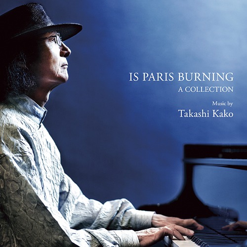 TAKASHI KAKO - Is Paris Burning cover 