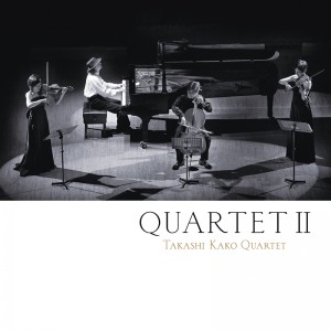TAKASHI KAKO - Takashi Kako Quartet : Quartet II cover 