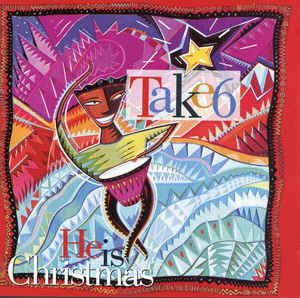TAKE 6 - He Is Christmas cover 