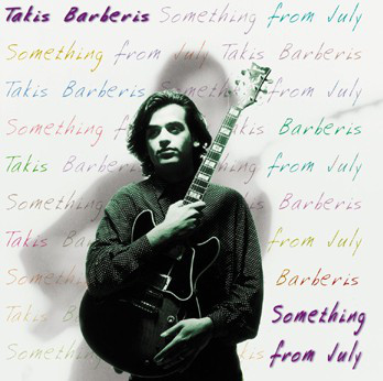 TAKIS BARBERIS - Something From July cover 