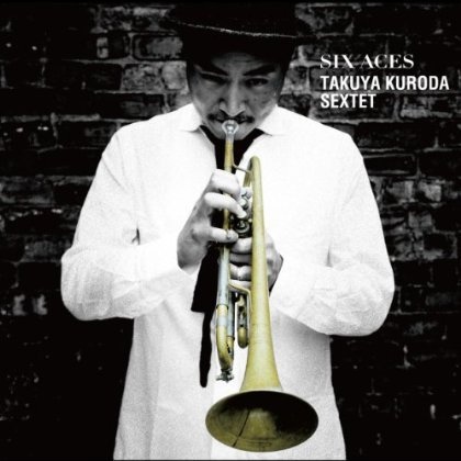 TAKUYA KURODA - Six Aces cover 