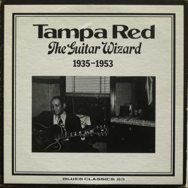 TAMPA RED - The Guitar Wizard: 1935-1953 cover 