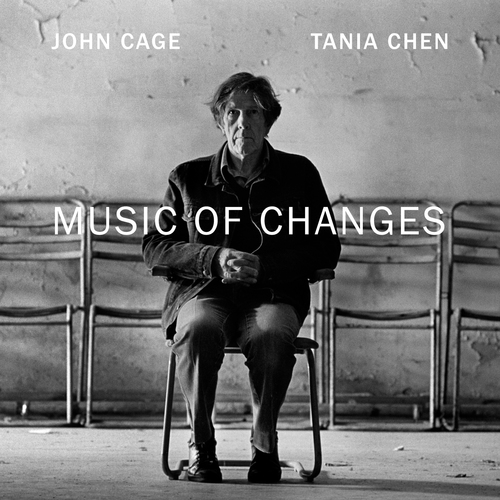 TANIA CHEN - John Cage - Music of Changes cover 