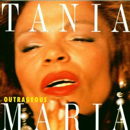 TÃNIA MARIA (TANIA MARIA CORREA REIS) - Outrageous cover 