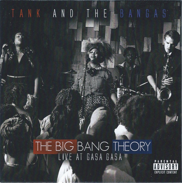 TANK AND THE BANGAS - The Big Bang Theory : Live at Gasa Gasa cover 