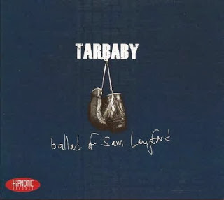 TARBABY - Ballad of Sam Langford cover 