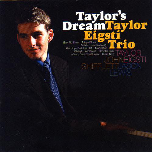 TAYLOR EIGSTI - Taylor Eigsti Trio ‎: Taylor's Dream cover 