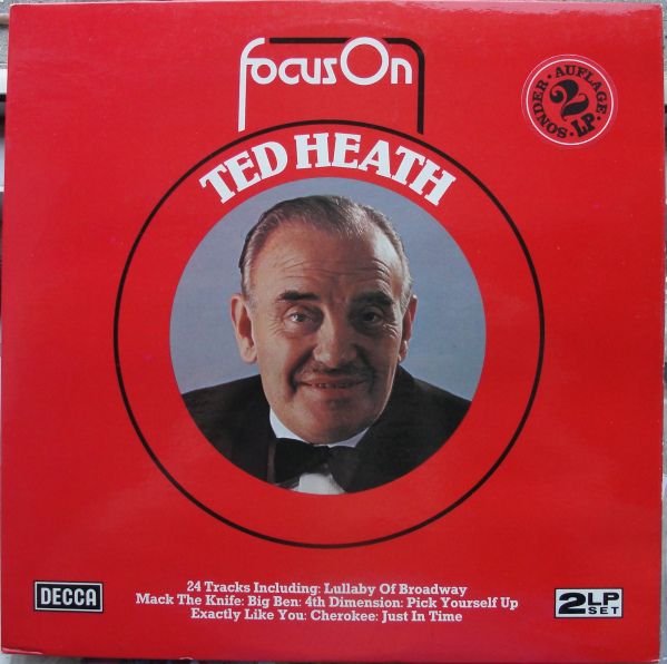 TED HEATH - Focus On Ted Heath cover 