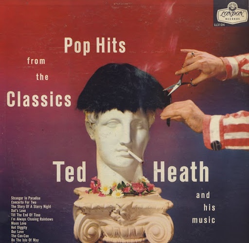 TED HEATH - Pop Hits From The Classics cover 