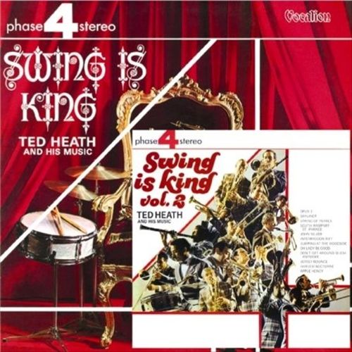 TED HEATH - Swing Is King, Volume 1 & 2 cover 