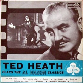 TED HEATH - Ted Heath Plays the Al Jolson Classics cover 