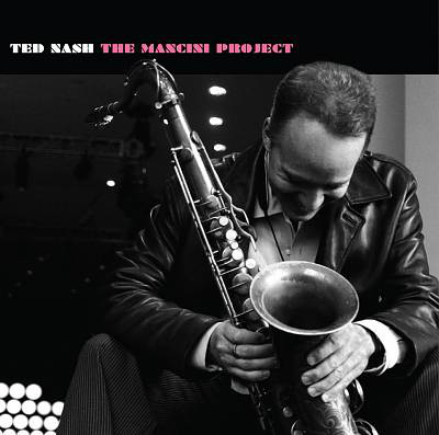 TED NASH (NEPHEW) - The Mancini Project cover 